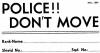 Police Don't Move